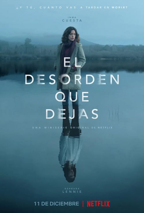 El desorden que dejas Season 1
